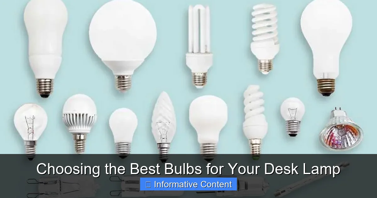 Choosing the Best Bulbs for Your Desk Lamp