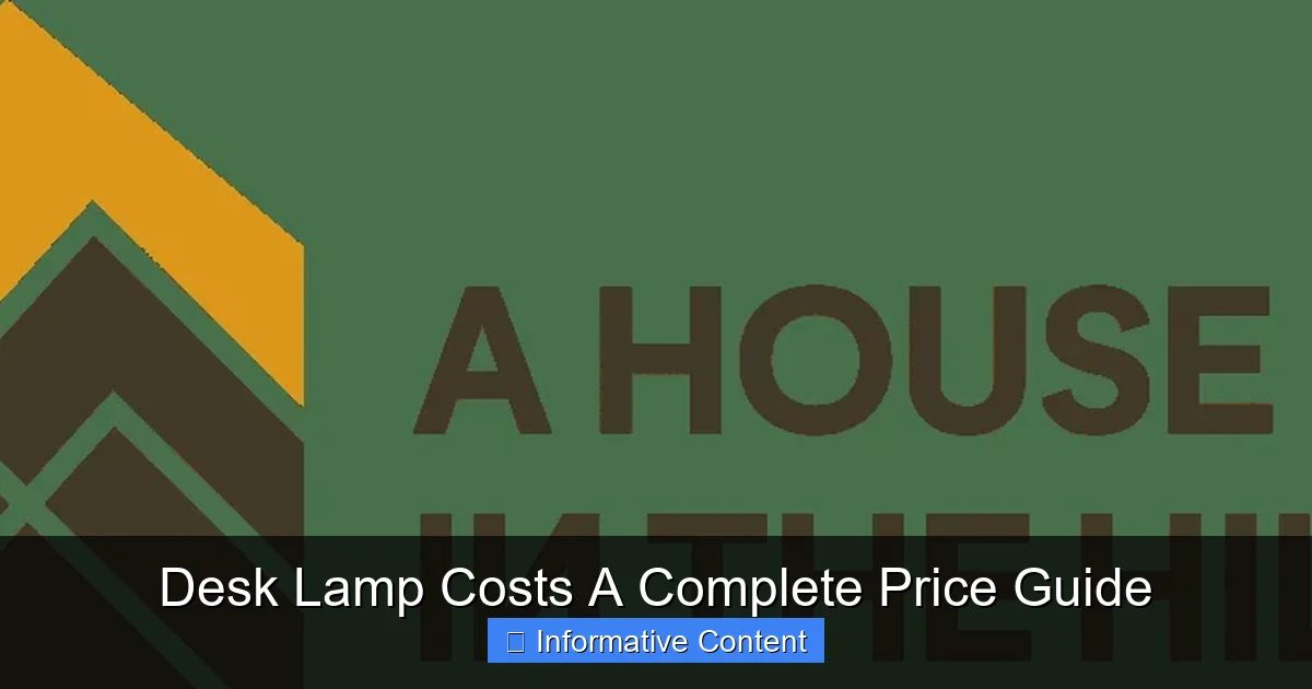 Desk Lamp Costs A Complete Price Guide