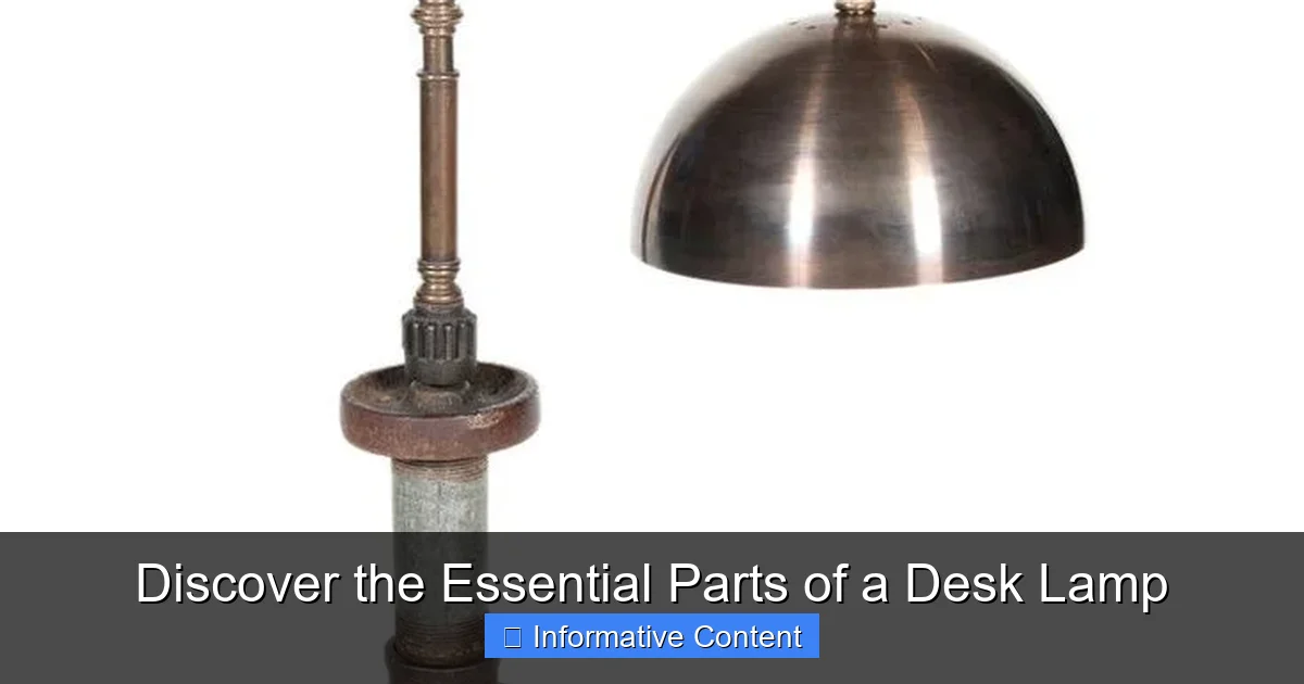Discover the Essential Parts of a Desk Lamp
