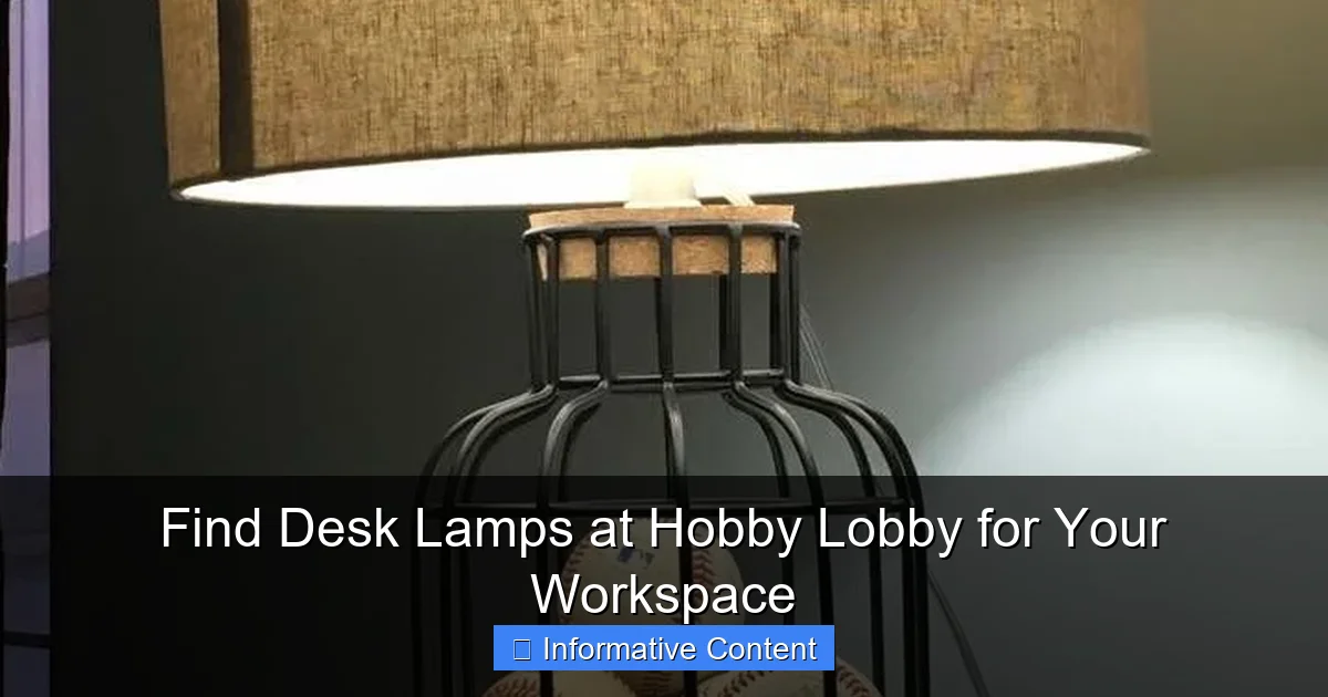 Find Desk Lamps at Hobby Lobby for Your Workspace