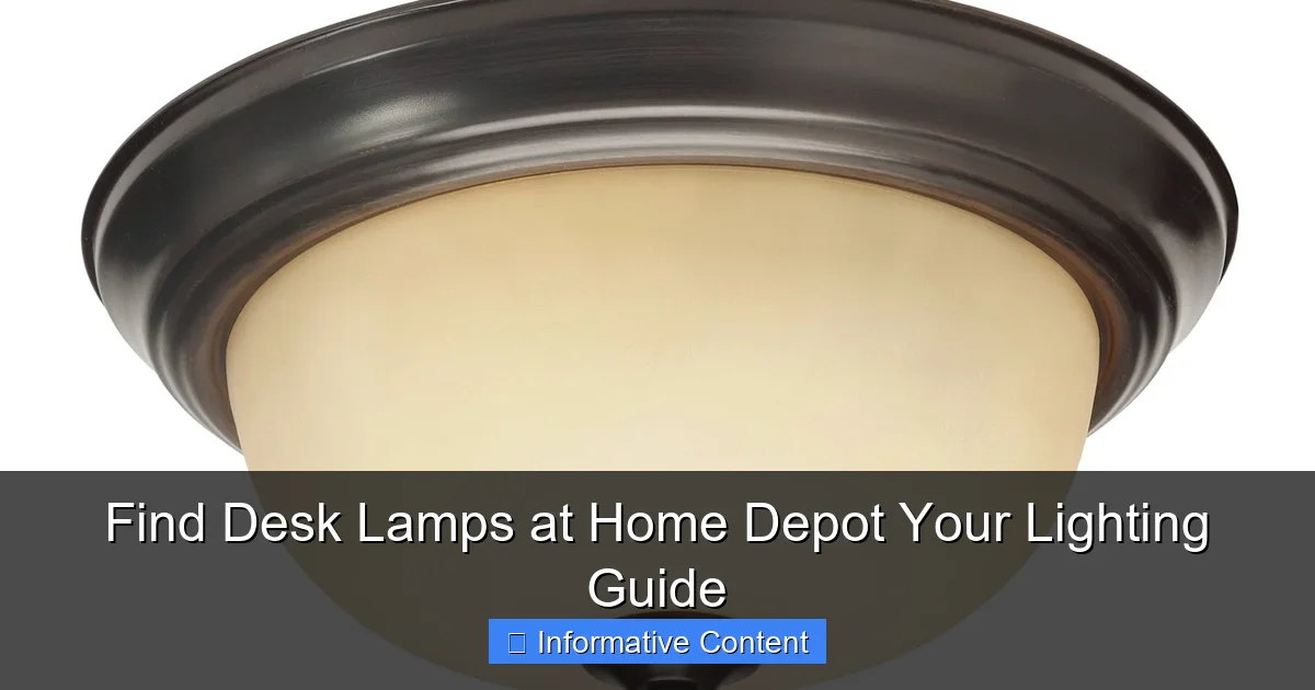 Find Desk Lamps at Home Depot Your Lighting Guide