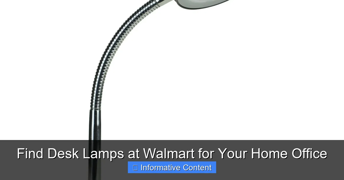 Find Desk Lamps at Walmart for Your Home Office