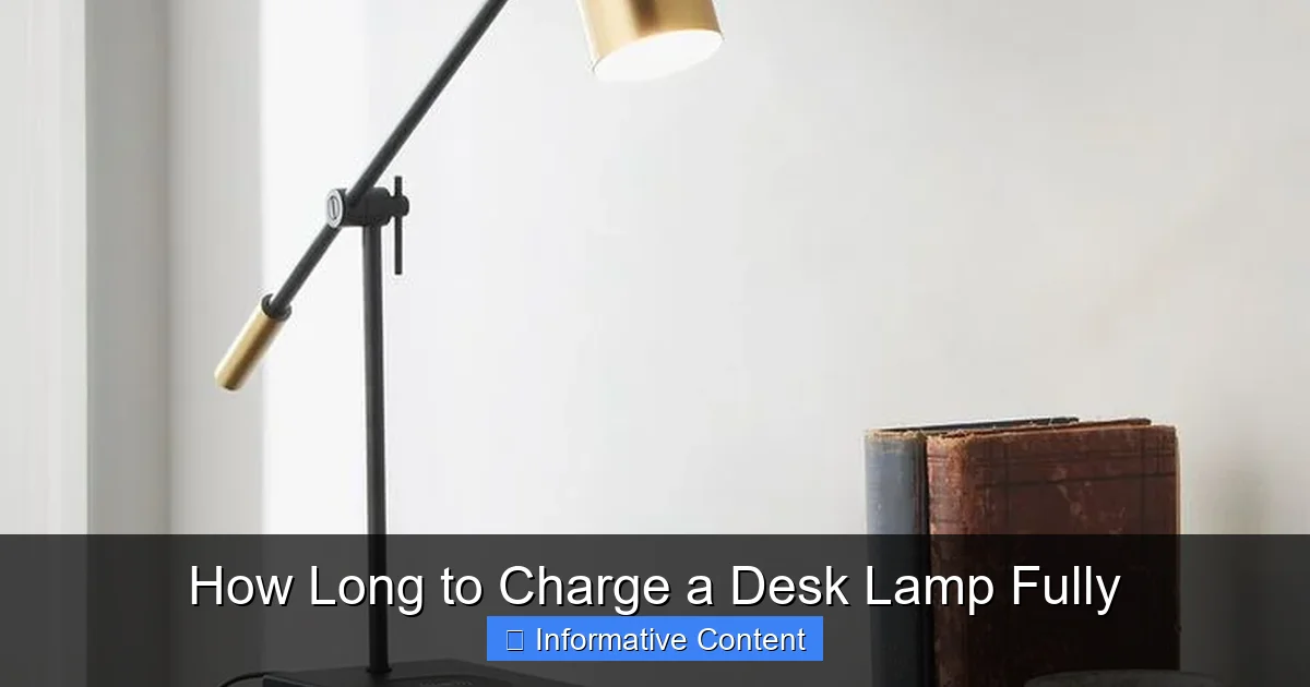 How Long to Charge a Desk Lamp Fully