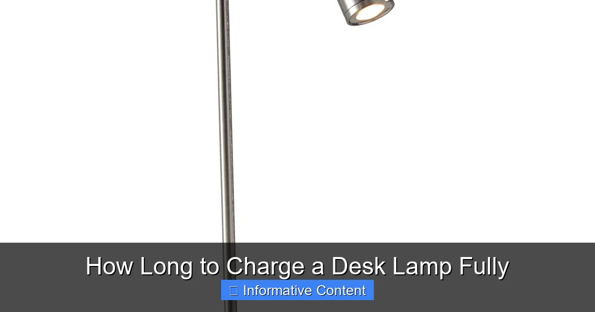 How Long to Charge a Desk Lamp Fully