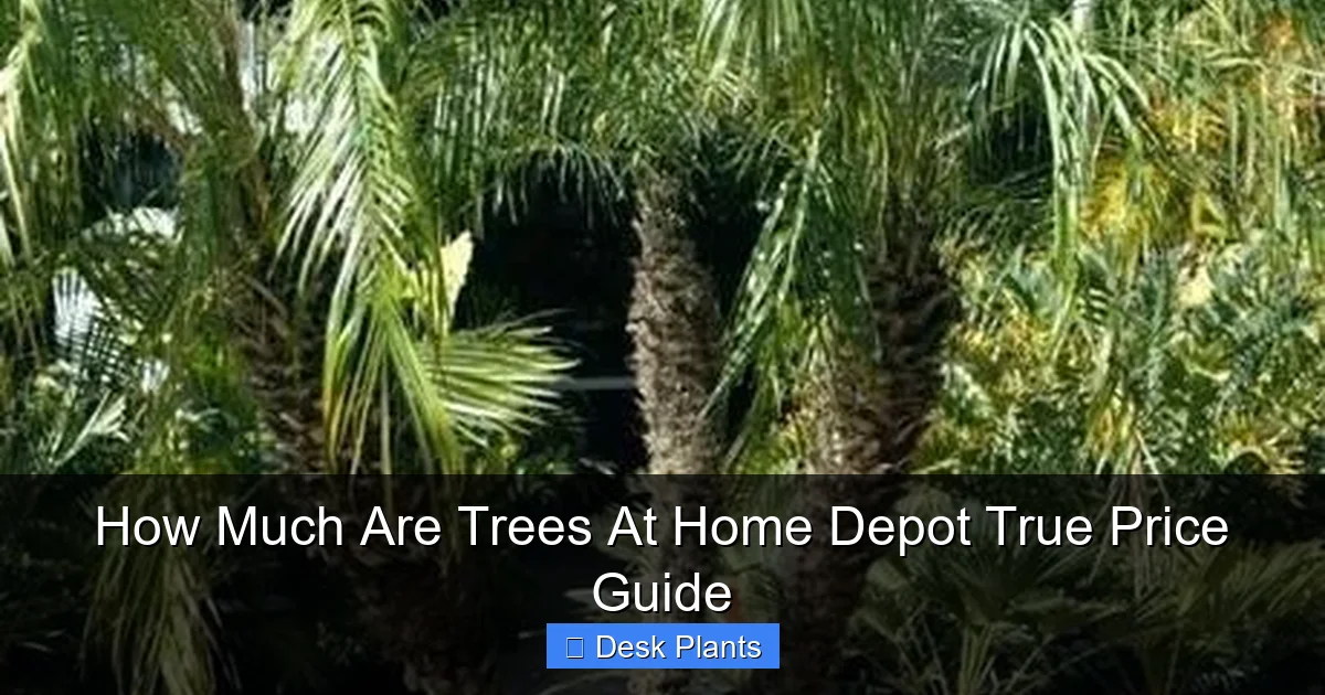 How Much Are Trees At Home Depot True Price Guide