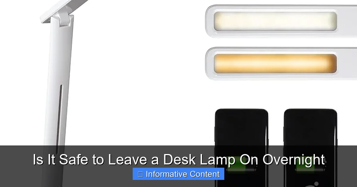 Is It Safe to Leave a Desk Lamp On Overnight