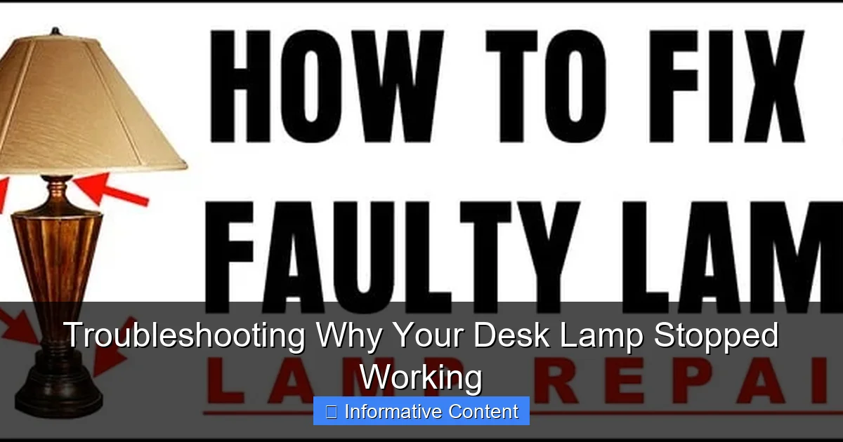Troubleshooting Why Your Desk Lamp Stopped Working