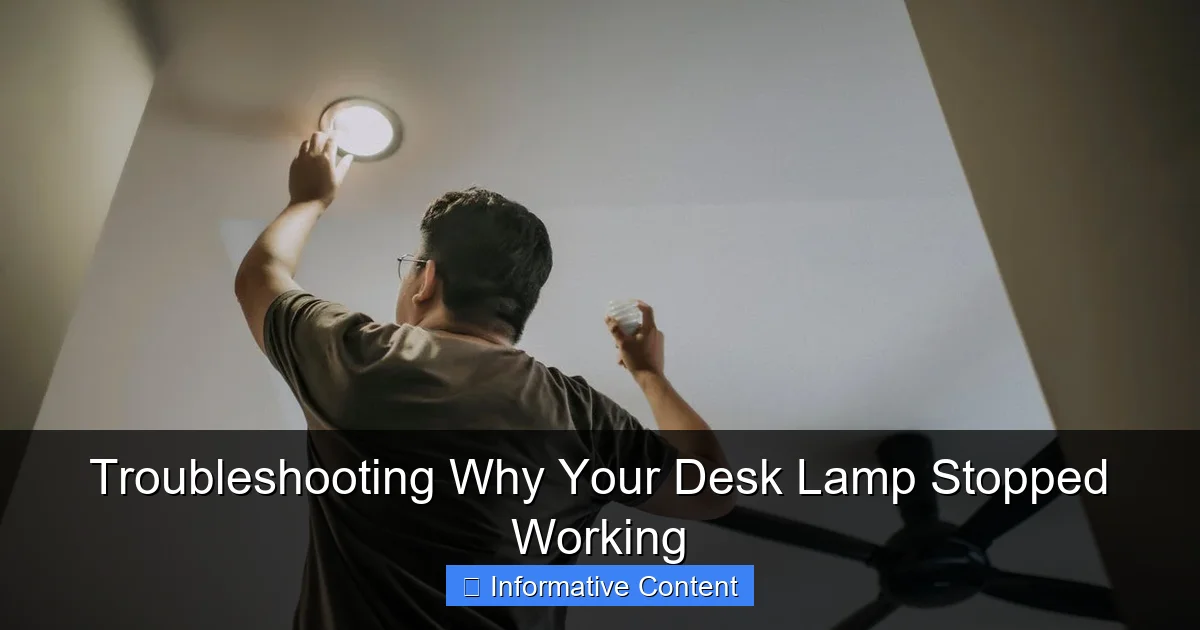 Troubleshooting Why Your Desk Lamp Stopped Working