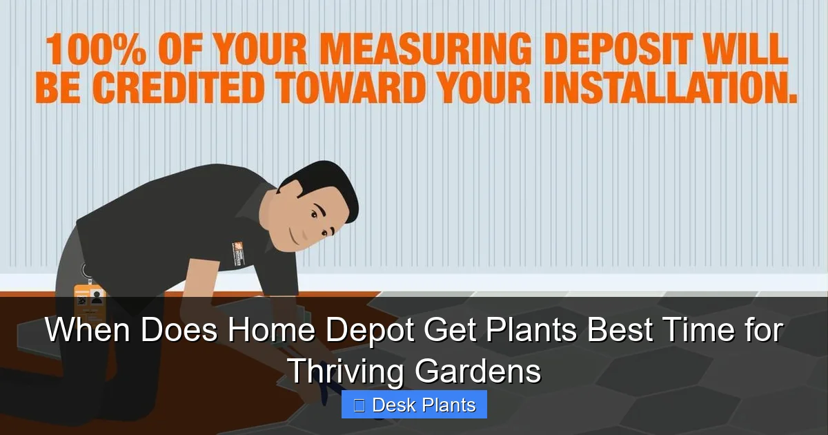 When Does Home Depot Get Plants Best Time for Thriving Gardens
