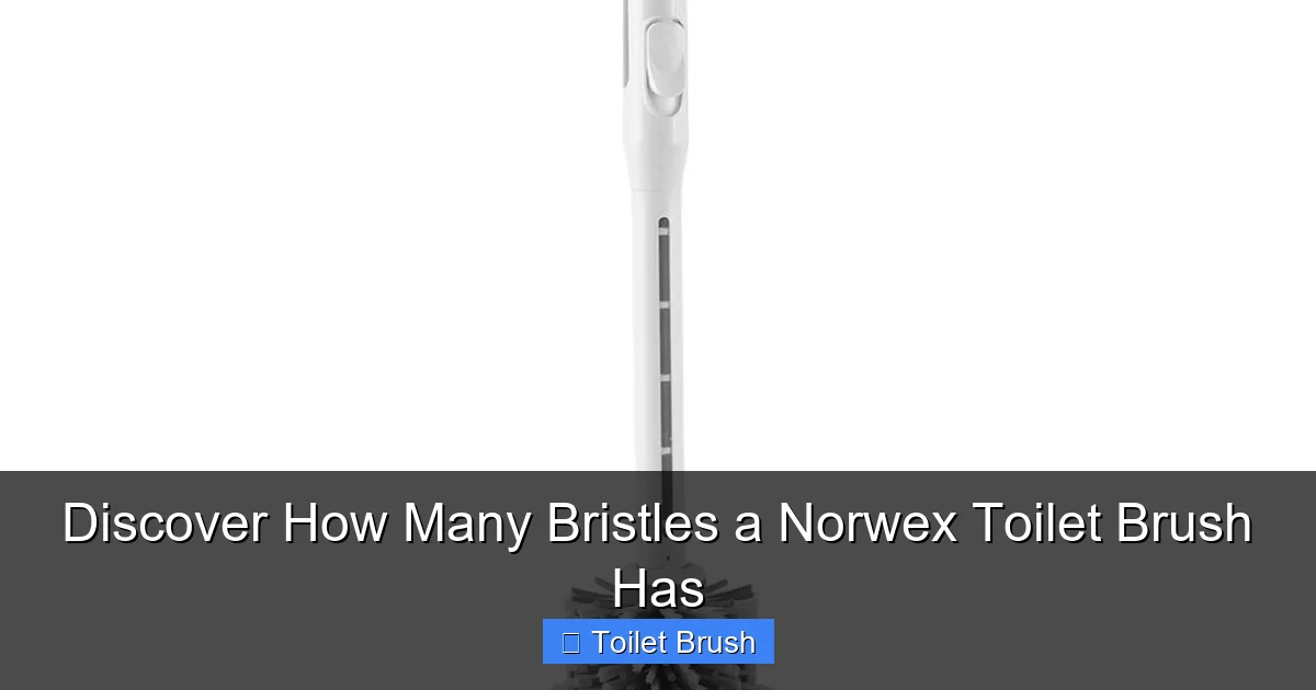Discover How Many Bristles a Norwex Toilet Brush Has
