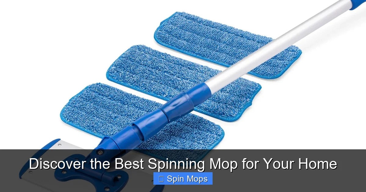 Discover the Best Spinning Mop for Your Home