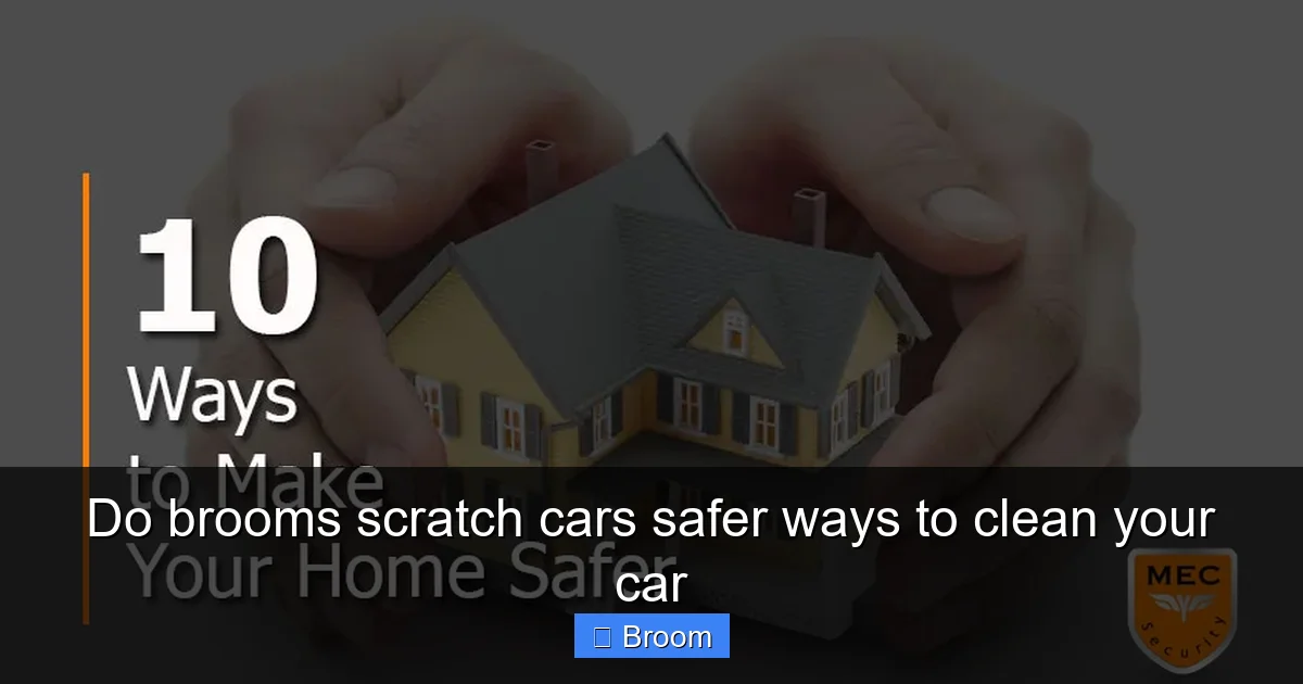 Do brooms scratch cars safer ways to clean your car