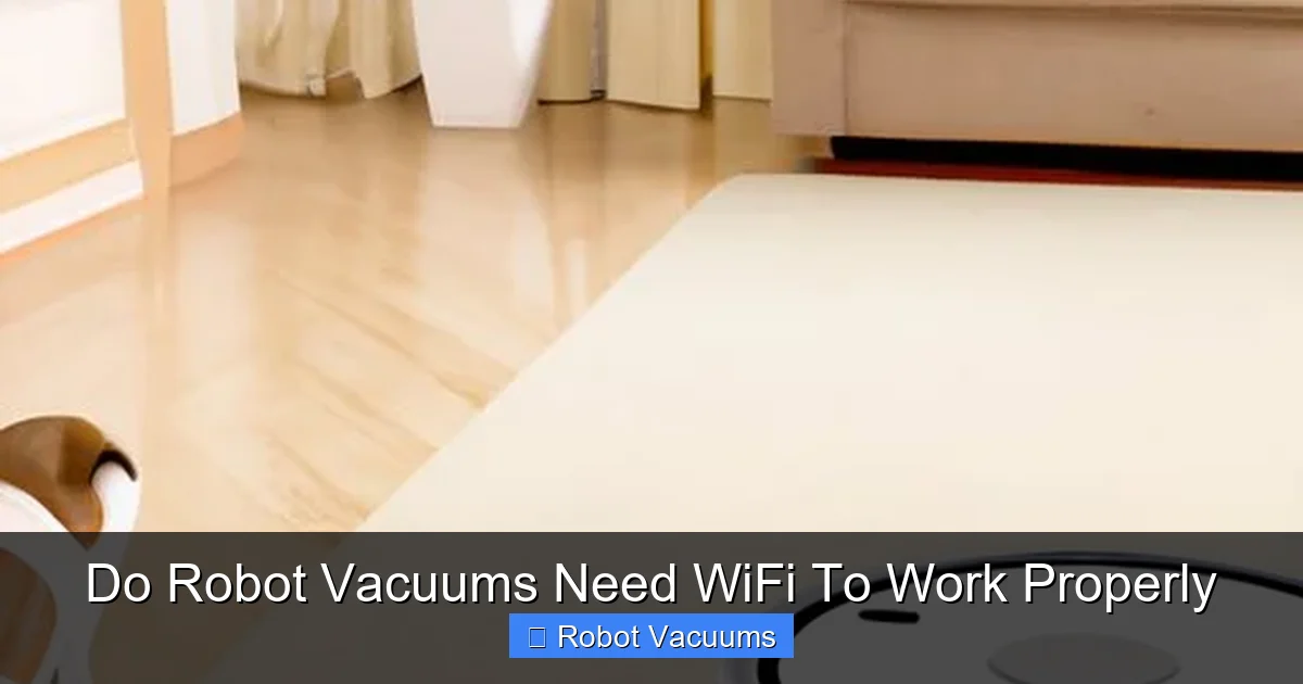 Do Robot Vacuums Need WiFi To Work Properly