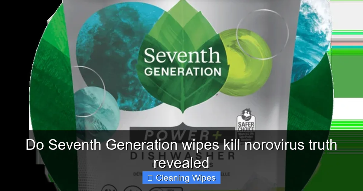 Do Seventh Generation wipes kill norovirus truth revealed