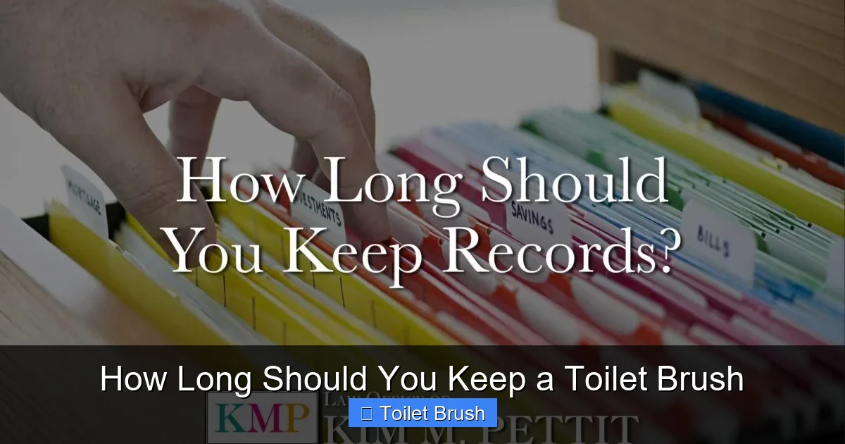 How Long Should You Keep a Toilet Brush